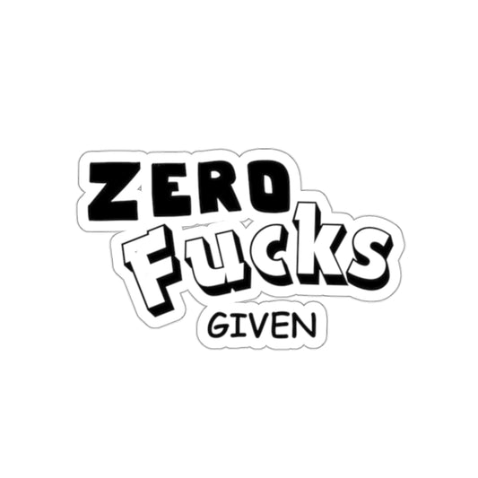 Zero F**ks Given